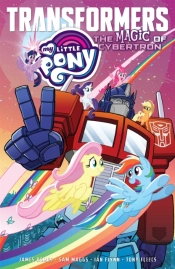 My Little Pony/Transformers: The Magic Of Cybertron