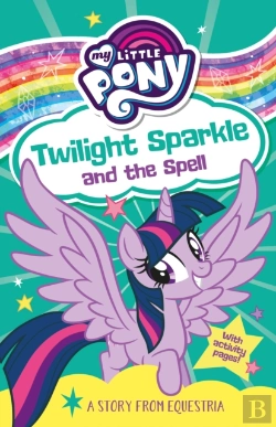 Bertrand.pt - My Little Pony: Twilight Sparkle And The Spell