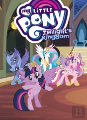 My Little Pony: Twilight'S Kingdom