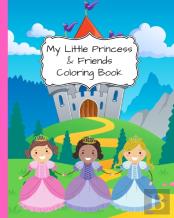 My Little Princess And Friends Coloring Book