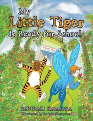 My Little Tiger Is Ready For School