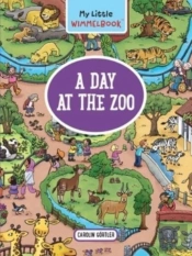 My Little Wimmelbookâ®Â€”A Day At The Zoo