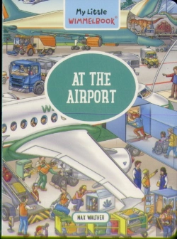 Bertrand.pt - My Little Wimmelbookâ®Â€”At The Airport