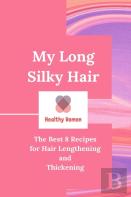 My Long Silky Hair