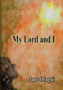 My Lord And I