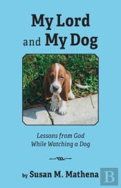 My Lord And My Dog
