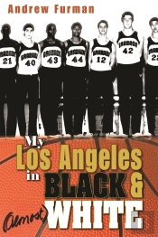My Los Angeles In Black And (Almost) White
