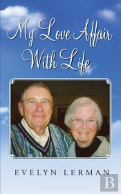 My Love Affair With Life