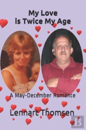 My Love Is Twice My Age