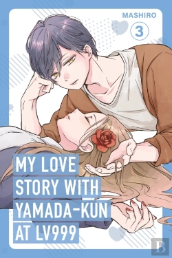 Bertrand.pt - My Love Story With Yamada-Kun At Lv999, Vol. 3