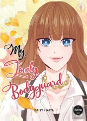 My Lovely Bodyguard - Tome 1