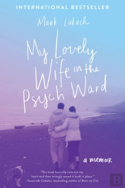 Bertrand.pt - My Lovely Wife In The Psych Ward