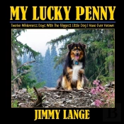 My Lucky Penny: Twelve Wilderness Days W