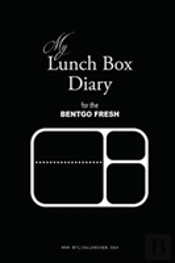 My Lunch Box Diary For The Bentgo Fresh
