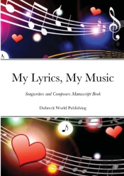 My Lyrics, My Music: Songwriters And Com