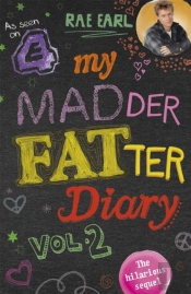 My Madder Fatter Diary