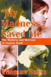 My Madness Saved Me