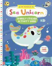 My Magical Sea Unicorn Sparkly Sticker Activity Book