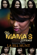 My Mama'S Drama