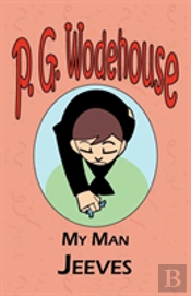 My Man Jeeves - From The Manor Wodehouse Collection