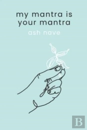 My Mantra Is Your Mantra