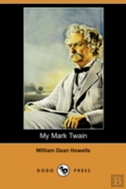 Bertrand.pt - My Mark Twain (Dodo Press)