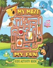 My Maze My Fun Kids Activity Book