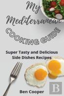 My Mediterranean Cooking Guide