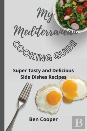 My Mediterranean Cooking Guide