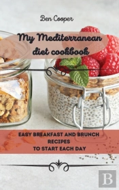 My Mediterranean Diet Cookbook