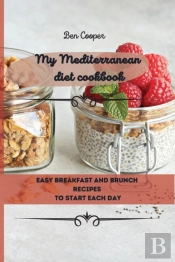 My Mediterranean Diet Cookbook