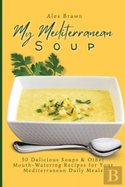 My Mediterranean Soup