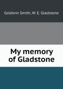 My Memory Of Gladstone