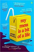 My Mess Is A Bit Of A Life