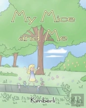 My Mice And Me