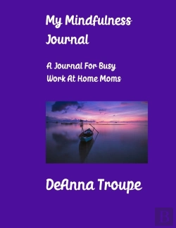 Bertrand.pt - My Mindfulness Journal:A Journal For Bus