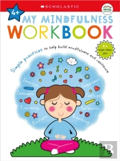 My Mindfulness Workbook: Scholastic Early Learners (My Growth Mindset)