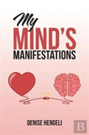 My Mind'S Manifestations