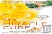 My Miracle Cure