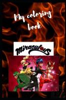 My Miraculous Coloring Book