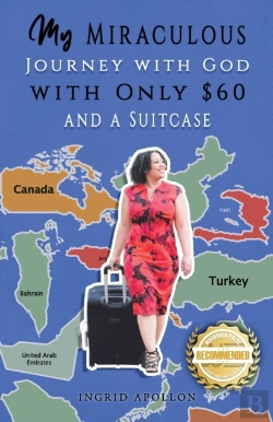 Bertrand.pt - My Miraculous Journey With God With Only $60 And A Suitcase