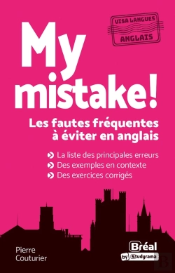 Bertrand.pt - My Mistake ! Les Fautes Fréquentes À Éviter En Anglais