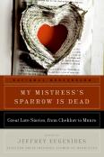 My Mistress'S Sparrow Is Dead