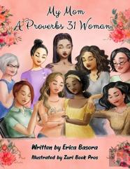 My Mom A Proverbs 31 Woman