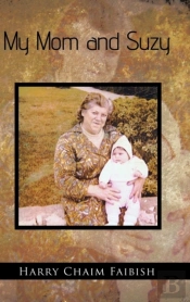 My Mom And Suzy