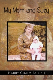 My Mom And Suzy