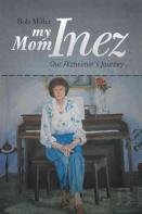 My Mom Inez