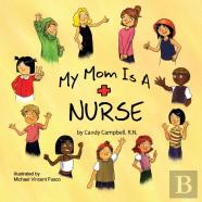 My Mom Is A Nurse
