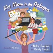 My Mom Is An Octopus