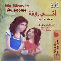 Bertrand.pt - My Mom Is Awesome (English Arabic Bilingual Book)